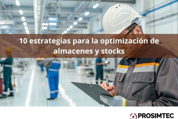 10 estrategias para la optimización de almacenes y stocks